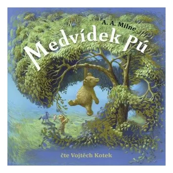 Medvídek Pú - Alan Alexander Milne