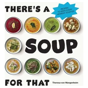 Kniha There’s a Soup for That - Wangenheim, Theresa von