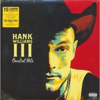 Zahraniční hudba LP Hank Williams III: Greatest Hits 2017 High Quality 180g Vinyl