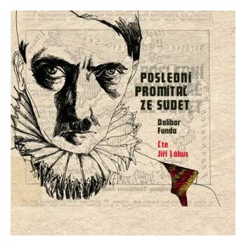 Poslední promítač ze Sudet - Dalibor Funda