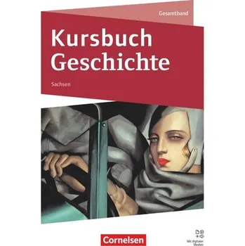 Učebnice Kursbuch Geschichte. Sachsen - Schulbuch mit digitalen Medien - Hoffmeyer, Miriam