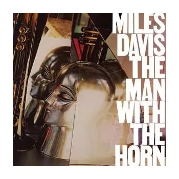 Hudba LP Miles Davis: The Man With The Horn 2024