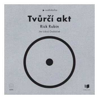 Tvůrčí akt - Rick Rubin