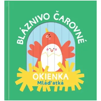 Leporelo Bláznivo čarovné okienka Mláďatká