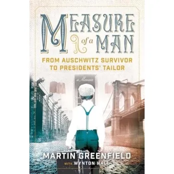 Literární biografie Measure of a Man - Greenfield, Martin