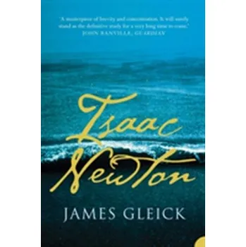 Isaac Newton - James Gleick