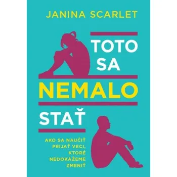 Cizojazyčná kniha Toto sa nemalo stať - Janina Scarlet