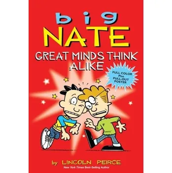 Kniha Big Nate: Great Minds Think Alike - Lincoln Peirce