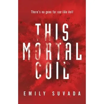 This Mortal Coil - Suvada, Emily [EN] (2017, Brožovaná, Penguin UK)