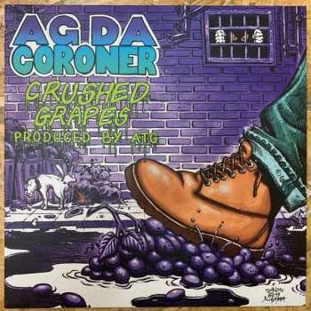 Zahraniční hudba LP AG Da Coroner: Crushed Grapes LTD | NUM 2020 Numbered Limited Edition Vinyl