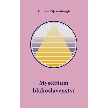 Duchovní literatura Lectorium Rosicrucianum Mystérium blahoslavenství