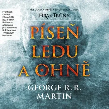 Píseň ledu a ohně - George R. R. Martin (čte František Dočkal) mp3 ke stažení