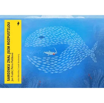 Pohádka Sardinku znal jsem rozpustilou