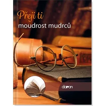 Přeji ti moudrost mudrců