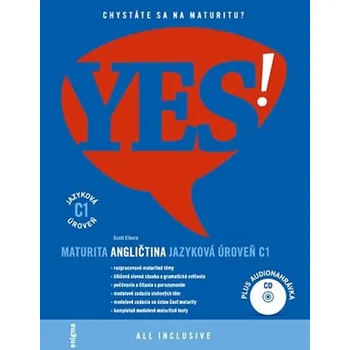 Anglický jazyk YES! Angličtina - maturita - jazyková úroveň C1 - all inclusive + CD