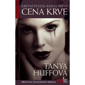 Krevní pouta 1 - Cena krve