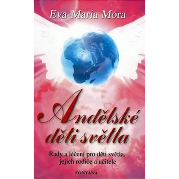 Populárně naučná literatura pro dospělé Andělské děti světla