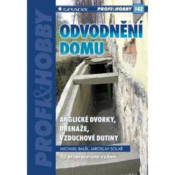 Kniha Odvodnění domu - anglické dvorky, drenáže, vzduchové dutiny