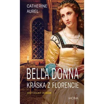 Kniha Bella Donna - Kráska z Florencie