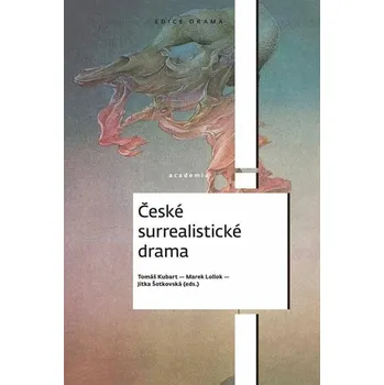 Umění České surrealistické drama