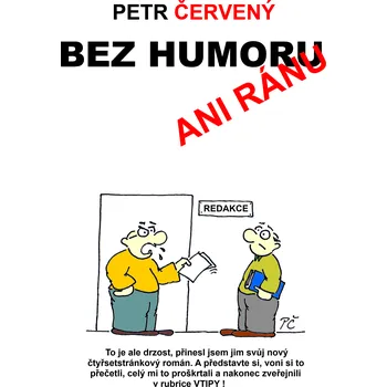 Kniha Bez humoru ani ránu