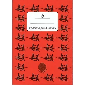 Matematika Početník pro 4. ročník ZŠ - 5.díl - Jiřina Brzobohatá