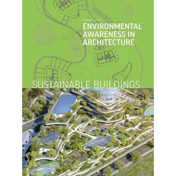 Umění Sustainable Buildings: Environmental Awareness in Architecture