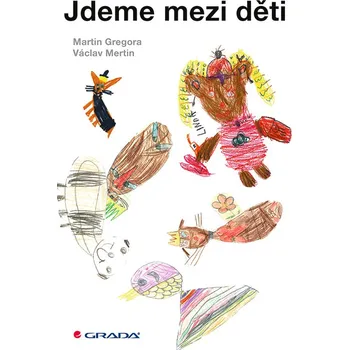 Kniha Jdeme mezi děti