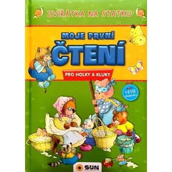 První čtění Zvířátka na statku - Moje první čtení pro holky a kluky