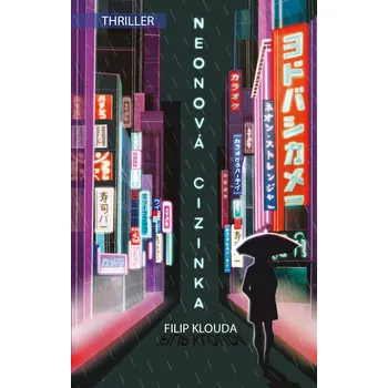 Kniha Neonová cizinka