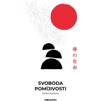 Kniha Svoboda pomíjivosti