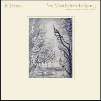 Zahraniční hudba CD Evans Bill - You Must Believe In Spring