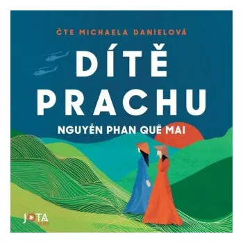 Dítě prachu - Nguyen Phan Que Mai