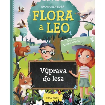 Kniha Flora a Leo - Výprava do lesa