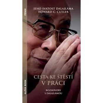 Cesta ke štěstí v práci