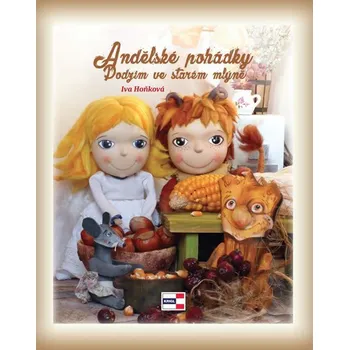 Pohádka Andělské pohádky - Podzim ve starém mlýně