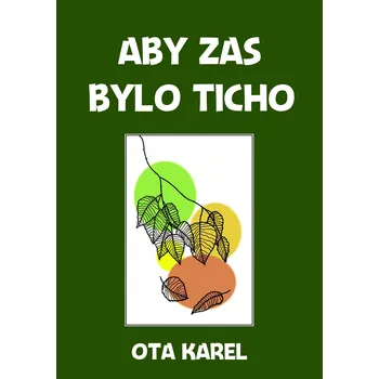 Kniha Aby zas bylo ticho