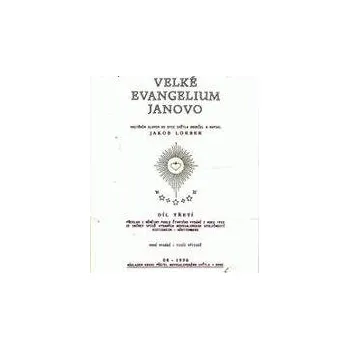 Duchovní literatura Velké Evangelium Janovo 3