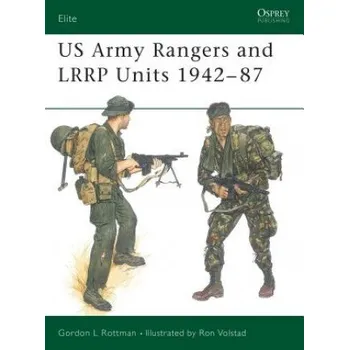 Populárně naučná literatura pro dospělé US Army Rangers and L.R.R.P.Units, 1942-87 – Gordon L. Rottman (EN)