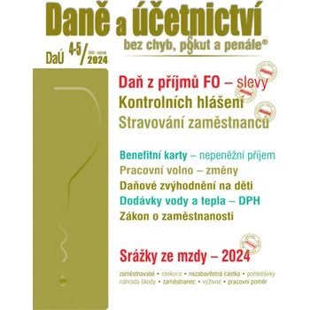 Kniha DaÚ č. 4-5 / 2024 - Slevy na dani z příjmů FO