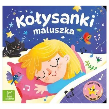 První čtění Kołysanki maluszka. Biblioteczka najmłodszych - Agata Kaczyńska