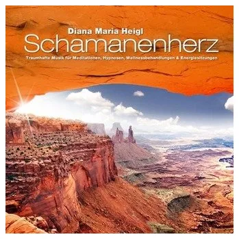 Schamanenherz - Heigl, Diana Maria