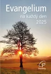 Evangelium na každý den 2025 - Paulínky…