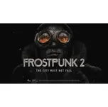 Frostpunk 2 - PC