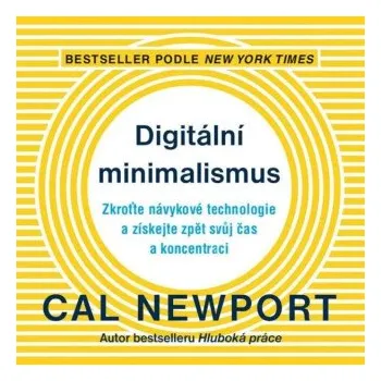 Digitální minimalismus - Cal Newport