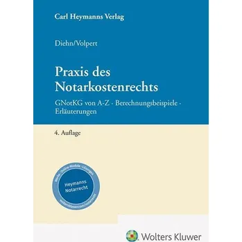Praxis des Notarkostenrechts - Diehn, Thomas