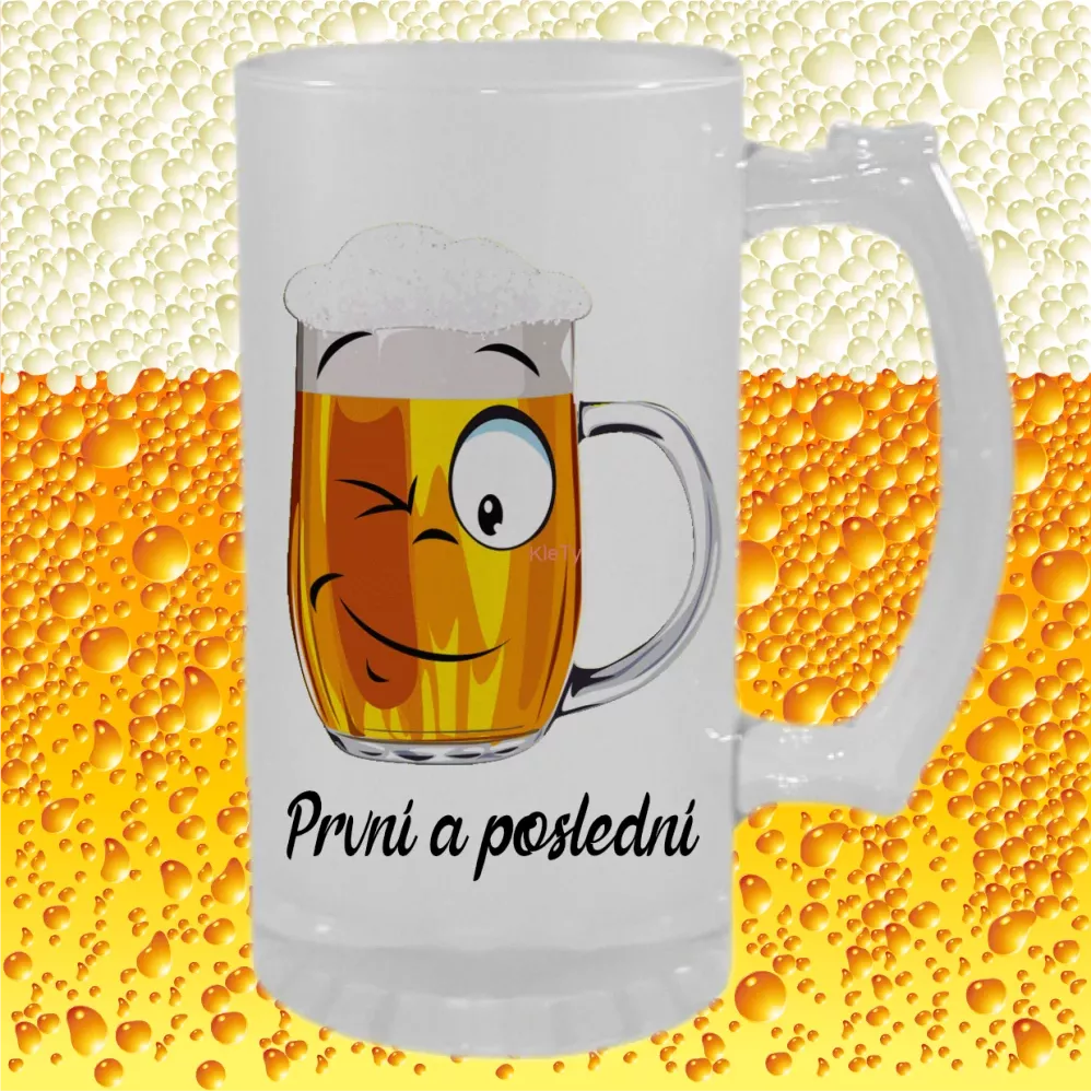 Půllitr První a poslední