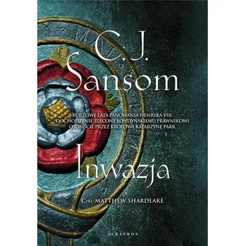 Inwazja - C. J. Sansom
