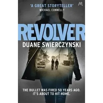 Revolver - Swierczynski, Duane