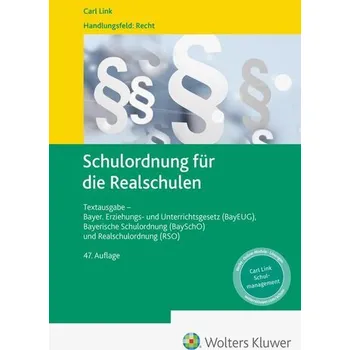 Schulordnung für die Realschulen [DE] (2024, Firma, Link, Carl Verlag)